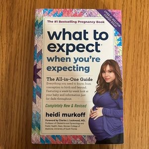 Pregnancy Book- “What to Expect When You’re Expecting” (Brand New, NWOT)